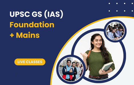 UPSC GS Live Online Foundation + Mains